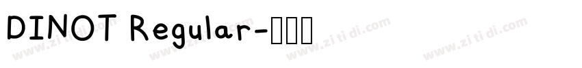 DINOT Regular字体转换